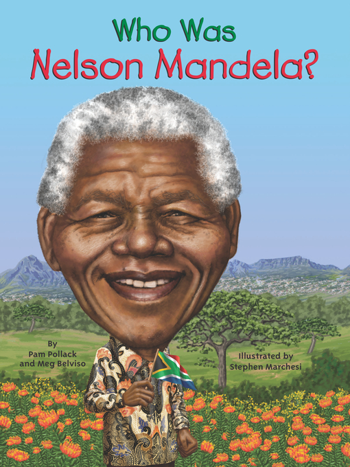 Title details for Who Was Nelson Mandela? by Pam Pollack - Wait list
